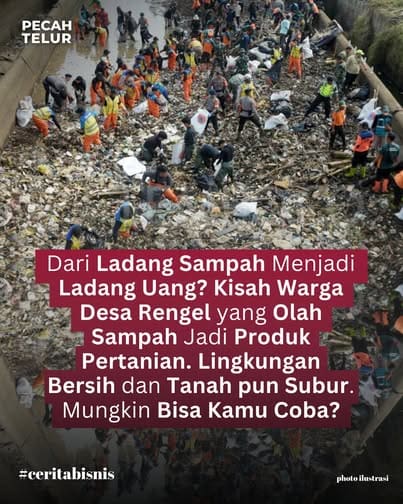 Desa Rengel Kabupaten Tuban berhasil mengubah sampah menjadi sumber ekonomi